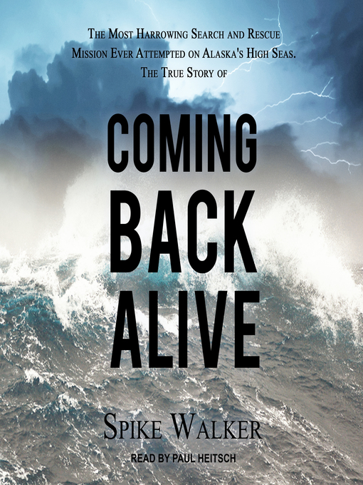 Title details for Coming Back Alive by Spike Walker - Available